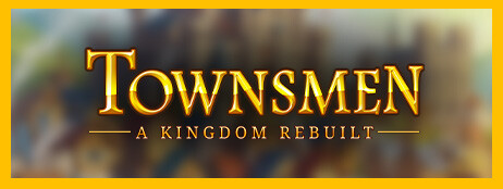Townsmen - A Kingdom Rebuilt cover art