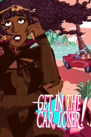 Cover art of Get In The Car, Loser!