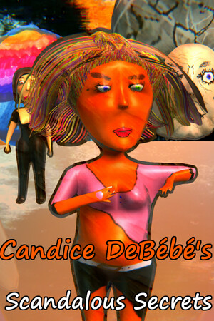 Candice DeBébé's Scandalous Secrets