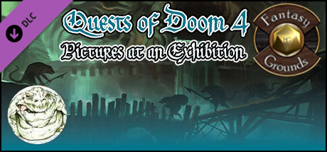 Fantasy Grounds - Quests of Doom 4: Pictures at an Exhibition (5E) Header Image