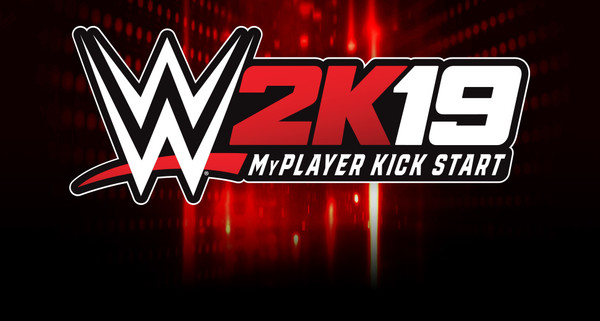 WWE 2K19 - MyPlayer KickStart