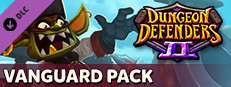 Dungeon Defenders II - Vanguard Pack game capsule image
