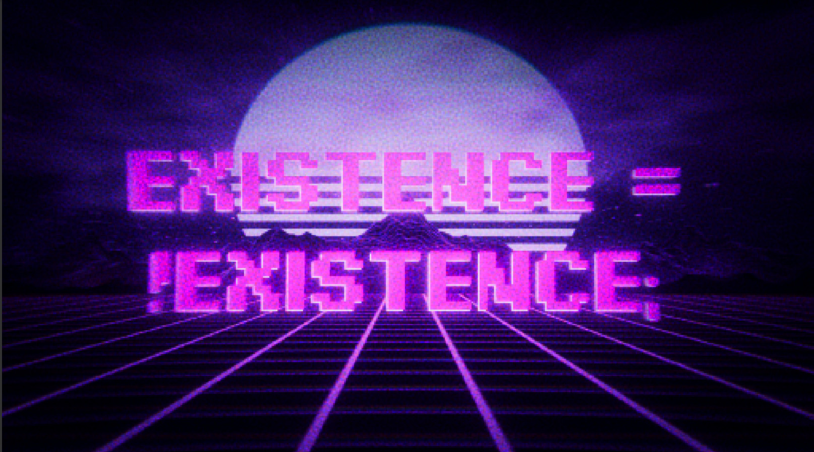 Existence = !Existence; screenshot 1