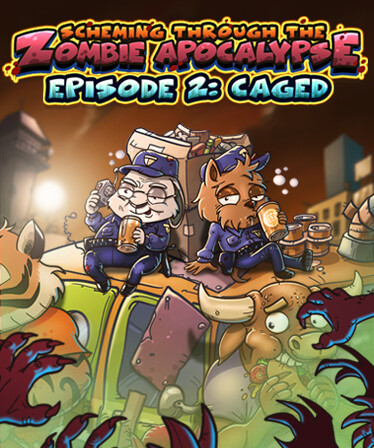 Scheming Through The Zombie Apocalypse Ep2: Caged