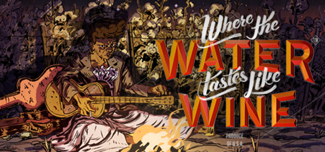 Where The Water Tastes Like Wine: Fireside Chats Cover Image