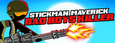 Stickman Maverick : Bad Boys Killer