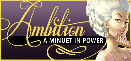 Ambition: A Minuet in Power Cover Image
