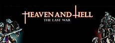 HEAVEN AND HELL - the last war