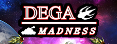 Dega Madness