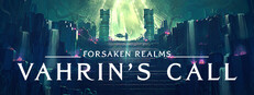 Forsaken Realms: Vahrin's Call