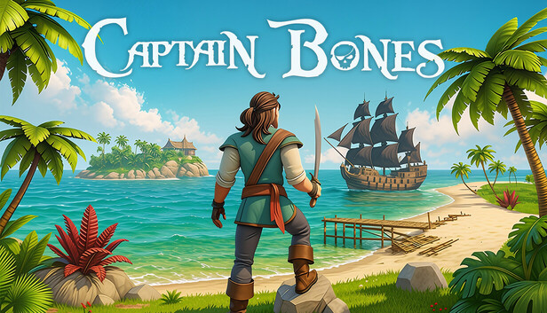 Captain Bones : A Pirate's Journey