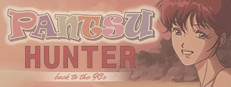 Pantsu Hunter: Back to the 90s