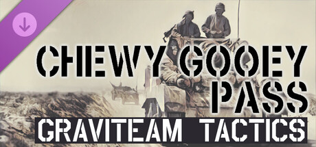 Graviteam Tactics: Chewy Gooey Pass