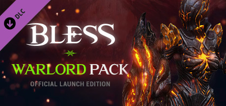 Bless Online: Warlord Pack - Official Launch Edition banner