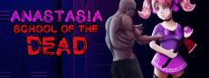School of the Dead: Anastasia