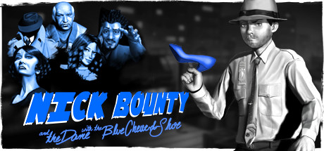 Nick Bounty and the Dame with the Blue Chewed Shoe Cover Image