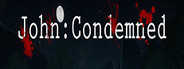 John:Condemned