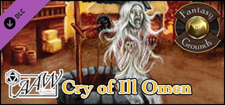 Fantasy Grounds - B06: Cry of Ill Omen (5E) banner image