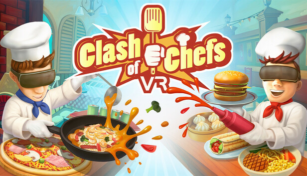 Steam：Clash of Chefs VR