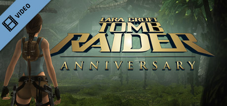 Tomb Raider: Anniversary Trailer game cover