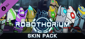 Robothorium - Skin pack