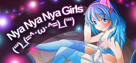 Nya Nya Nya Girls (ʻʻʻ)_(=^・ω・^=)_(ʻʻʻ)