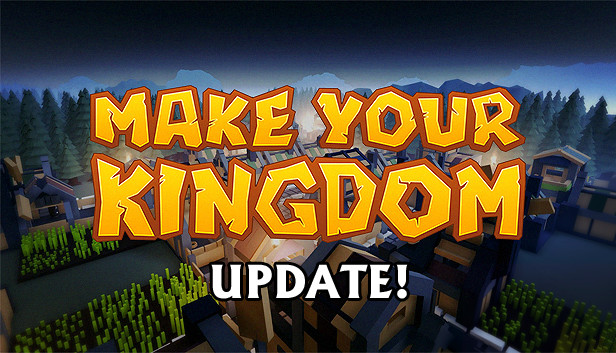 确立自己的王国/Make Your Kingdom