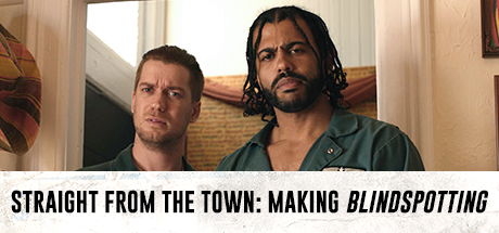 Blindspotting (2018): Straight from the Town: Making Blindspotting cover art