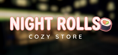 Обложка Night Rolls Cozy Store