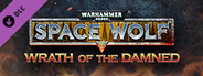 Warhammer 40,000: Space Wolf - Wrath of the Damned