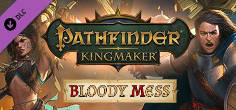 Pathfinder: Kingmaker — Bloody Mess banner image