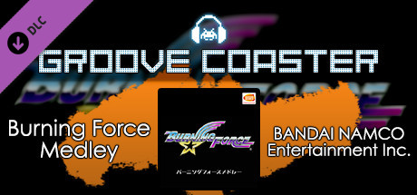 Groove Coaster - Burning Force Medley banner image