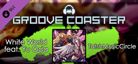 Groove Coaster - White World feat. Yu Oda banner image