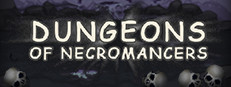 Dungeons of Necromancers