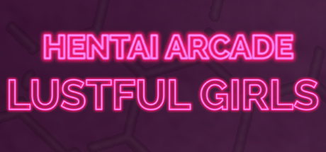 HENTAI Arcade: Lustful Girls cover art