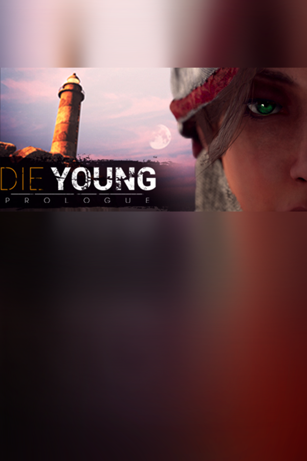 Обложка Die Young: Prologue