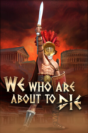 Cover art of We Who Are About To Die