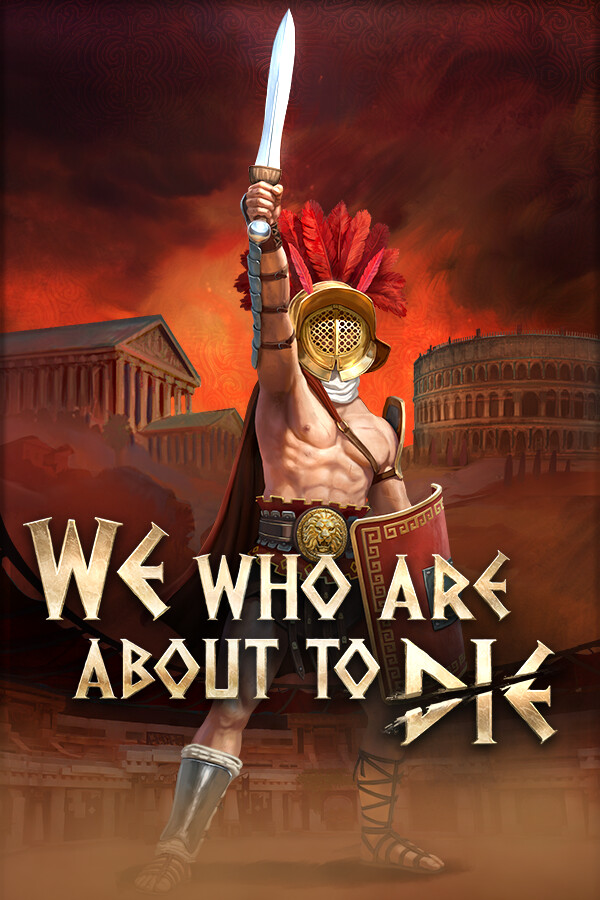 Capa de We Who Are About To Die