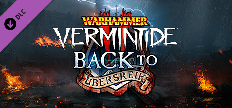 Warhammer: Vermintide 2 - Back to Ubersreik cover image