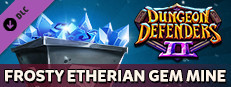 Dungeon Defenders II - Frosty Etherian Gem Mine game capsule image