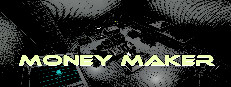 Money Maker
