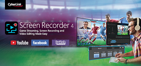 Cyberlink Screen Recorder 4  - Record your games, RPG, car game, shooting gameplay - Game Recording and Streaming Software banner