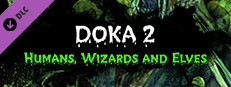 DOKA 2: Humans, Wizards and Elves DLC#1 Small Capsule Image