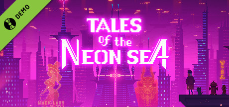 Tales of the Neon Sea Demo cover art