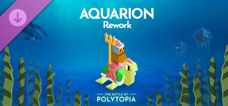 The Battle of Polytopia - Aquarion Tribe  Rework banner image