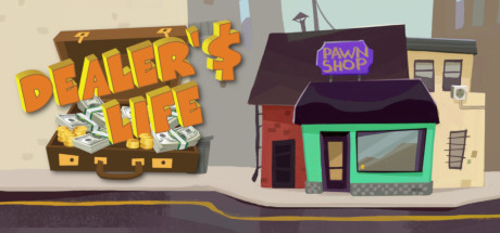 Dealer’s Life