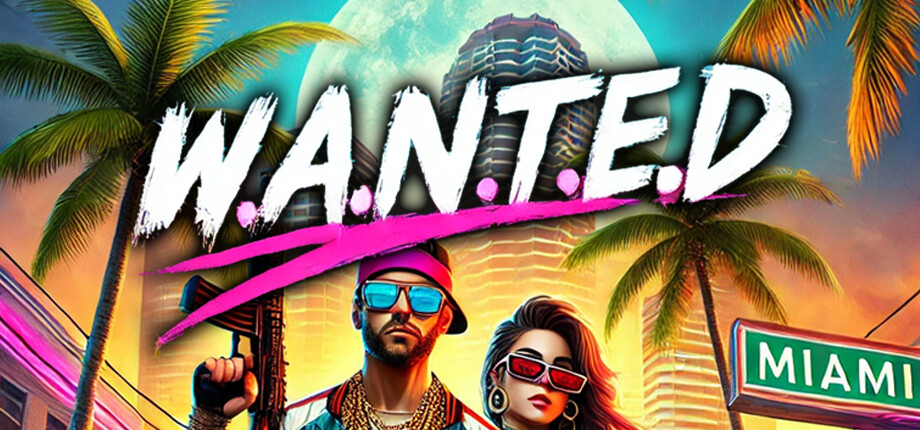 W.A.N.T.E.D - WANTED The Game cover art