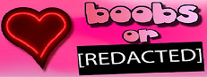 Boobs or [redacted]