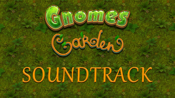 Gnomes Garden Soundtrack