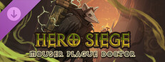 Hero Siege - Mouser Plague Doctor (Skin)
